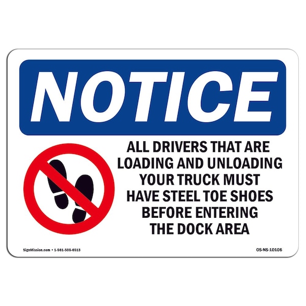 OSHA Notice Sign, 3.5" Height, All Drivers That Are Loading Sign With Symbol, Landscape, 10PK